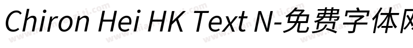 Chiron Hei HK Text N字体转换